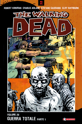 The Walking Dead 20 Guerra Totale Parte 1