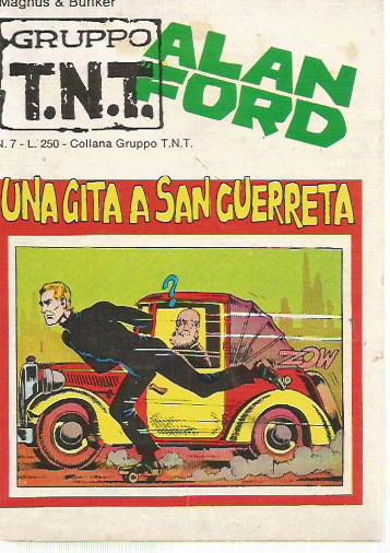 Alan Ford Gruppo T.N.T.n.  7 - Una gita a San Guerreta