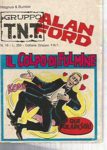 Alan Ford Gruppo T.N.T.n. 15 - Il colpo di fulmine - con Adesivi