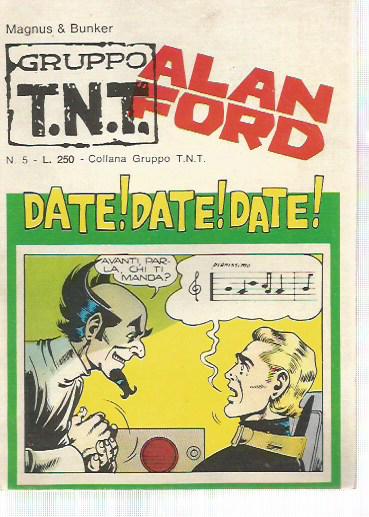 Alan Ford Gruppo T.N.T.n.  5 - Date! date! date!