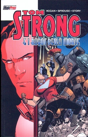 Tom Strong E I Robot Della Morte