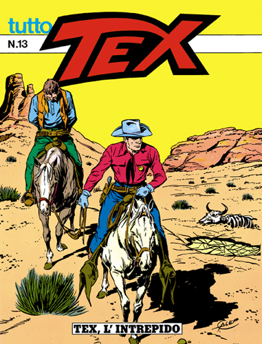 Tutto Tex n. 13 - Tex, l'intrepido
