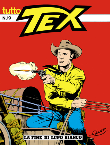 Tutto Tex n. 19 - La fine di Lupo Bianco