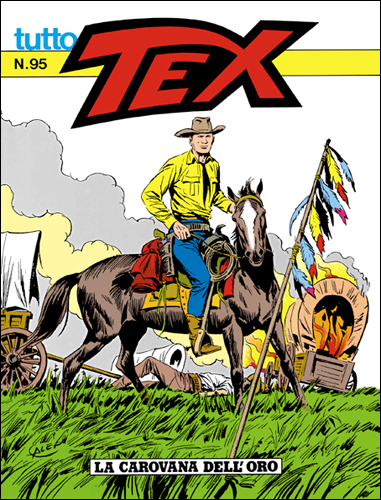 Tutto Tex n. 95 - La carovana dell'oro