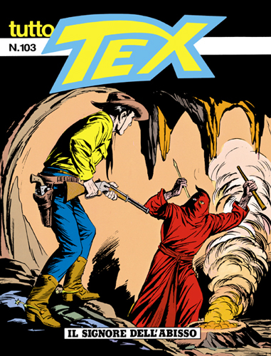 Tutto Tex n.103 - Il signore dell'abisso