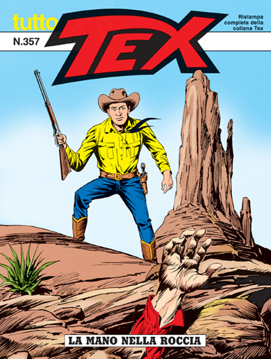 Tutto Tex n.357 - La mano nella roccia