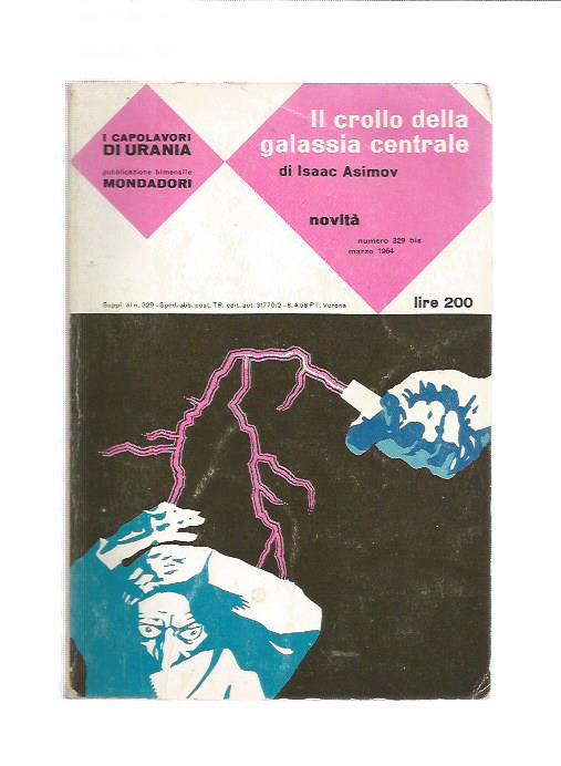 I capolavori di Urania 329 bis - Il Crollo della Galassia Centra