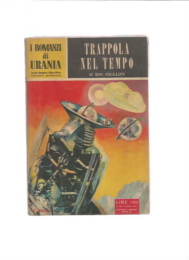I romanzi di Urania n. 82 - Trappola nel tempo