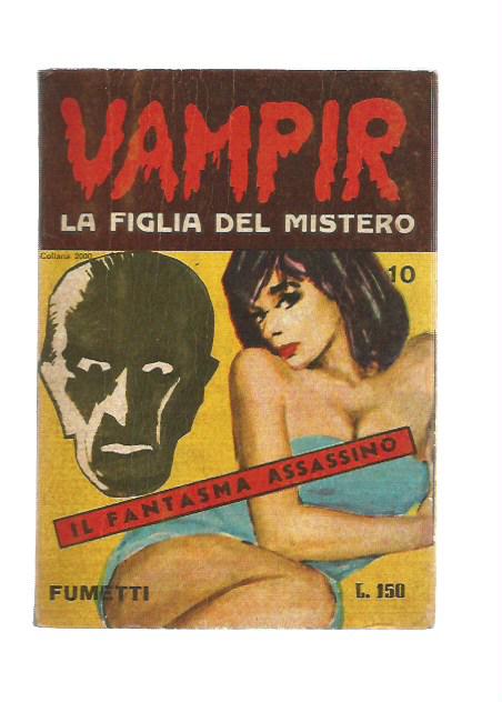 Collana 2000 Vampir n 10 - Il fantasma assassino - Editrice Cast