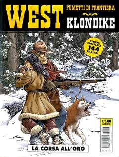 West Fumetti Di Frontiera 29 Klondike La Corsa All'oro